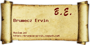 Brumecz Ervin névjegykártya